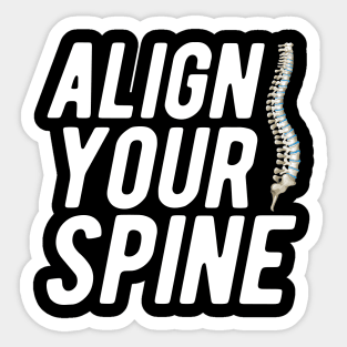 Chiropractor - Align your spine Sticker